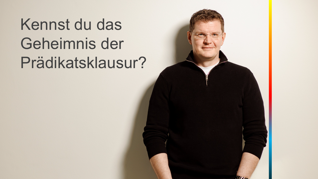 Video Thumbnail - Kennst du das Geheimnis der Prädikatsklausur?